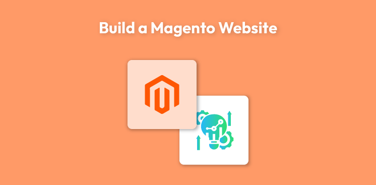 Build a Magento Website